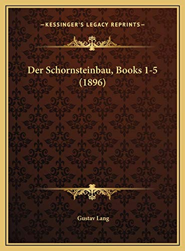 Der Schornsteinbau, Books 1-5 (1896)