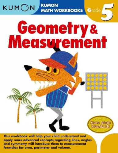 Kumon Grade 5 Geometry & Measurement (Kumon Math Workbooks) (Kumon Math Workbooks Grade 5)