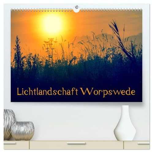 Lichtlandschaft Worpswede (hochwertiger Premium Wandkalender 2026 DIN A2 quer), Kunstdruck in Hochglanz: Lichtdurchflutete Fotos der Landschaft um Worpswede im Teufelsmoor (CALVENDO Natur)