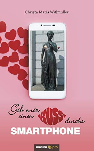 Gib mir einen Kuss durchs Smartphone