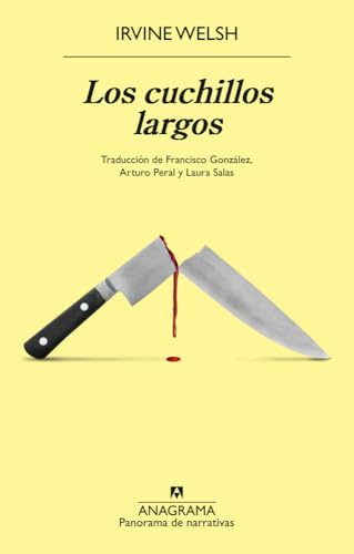 Los cuchillos largos (Panorama de narrativas)