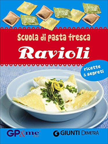 Scuola di pasta fresca. Ravioli. Con gadget (Cucina box)