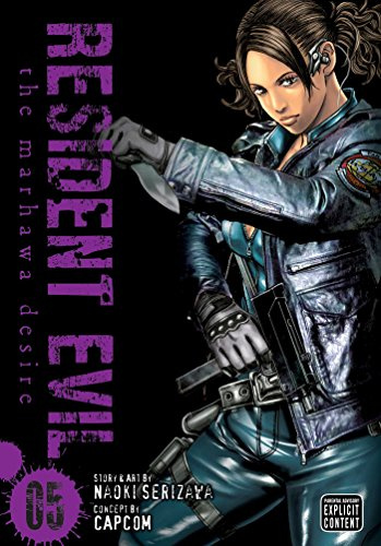 RESIDENT EVIL MARHAWA DESIRE GN VOL 05: The Marhawa Desire (RESIDENT EVIL GN, Band 5)