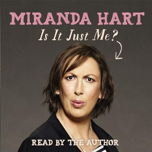 Is It Just Me?: The uplifting, feel-good memoir from the Sunday Times bestselling author of I Haven't Been Entirely Honest With You