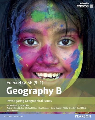 GCSE (9-1) Geography specification B: Investigating Geographical Issues (Edexcel Geography GCSE Specification B 2016)