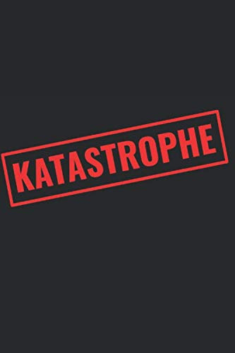 Katastrophe lustiger Spruch Notizbuch