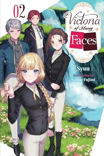 Victoria of Many Faces, Vol. 2 (light novel) (Volume 2)