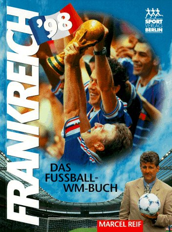 Frankreich '98, Das Fußball-WM-Buch
