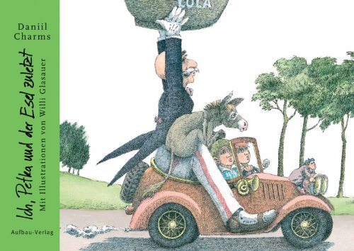 Ich, Petka und der Esel zuletzt (Aufbau Bilderbücher)