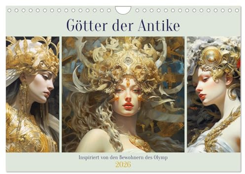 Götter der Antike. Inspiriert von den Bewohnern des Olymp (Wandkalender 2026 DIN A4 quer), CALVENDO Monatskalender: Mächtigen Wesen der antiken Mythologie in schönen Bildern (CALVENDO Kunst)