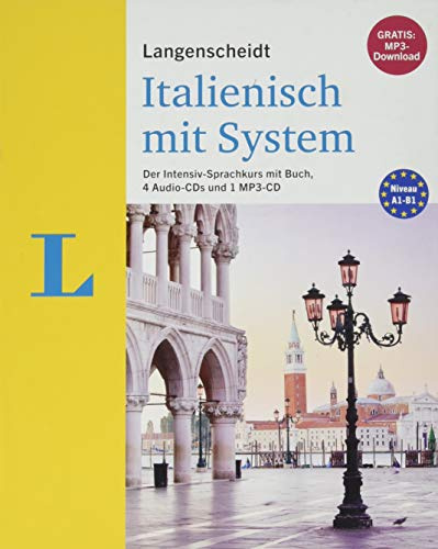Langenscheidt Italienisch mit System - Sprachkurs für Anfänger und Fortgeschrittene: Der Intensiv-Sprachkurs mit Buch, 4 Audio-CDs und 1 MP3-CD (Langenscheidt Sprachkurse mit System)