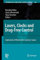 Lasers, Clocks and Drag-Free Control: Exploration of Relativistic Gravity in Space (Astrophysics and Space Science Library, 349, Band 349)