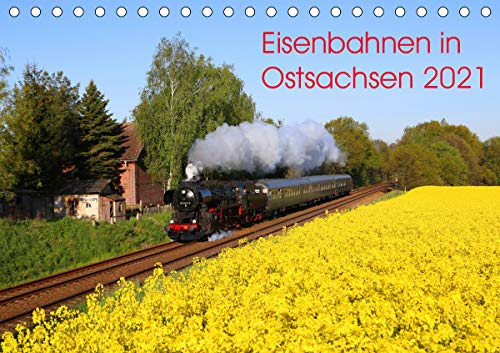 Eisenbahnen in Ostsachsen 2021 (Tischkalender 2021 DIN A5 quer): Stimmungsvolle (Bahn-)Bilder aus Ostsachsen (Monatskalender, 14 Seiten ) (CALVENDO Hobbys)