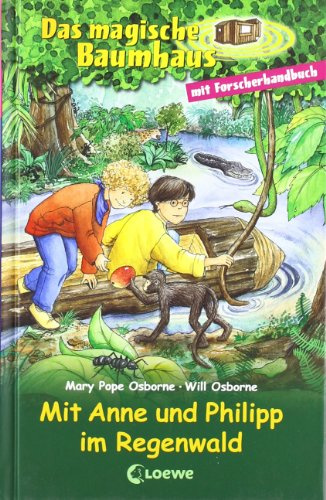 Das magische Baumhaus - Mit Anne und Philipp im Regenwald: Sammelband