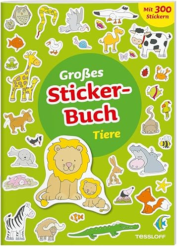 Großes Sticker-Buch Tiere: Erstes Lesen, Spielen, Gestalten. 300 tierische Aufkleber!