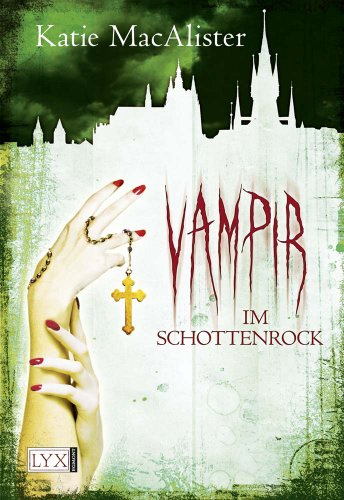 Vampir im Schottenrock: Roman (Dark Ones, Band 4)