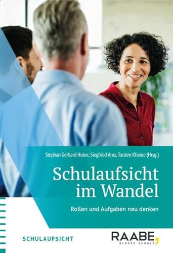 Schulaufsicht im Wandel: Rollen und Aufgaben neu denken
