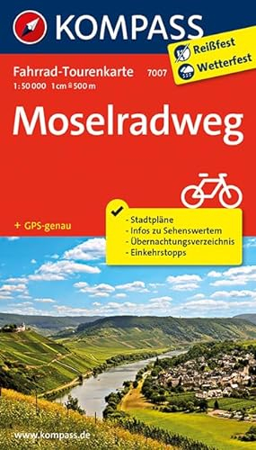 Fahrrad-Tourenkarte Moselradweg: Fahrrad-Tourenkarte. GPS-genau. 1:50000. (KOMPASS-Fahrrad-Tourenkarten, Band 7007)