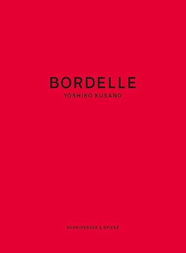 Yoshiko Kusano – Bordelle