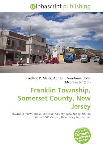 Franklin Township, Somerset County, New Jersey: Township (New Jersey), Somerset County, New Jersey, United States 2000 Census, New Jersey Legislature.