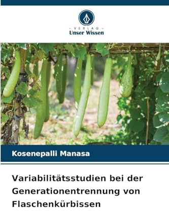 Variabilitätsstudien bei der Generationentrennung von Flaschenkürbissen