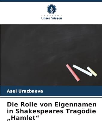 Die Rolle von Eigennamen in Shakespeares Tragödie „Hamlet“: DE