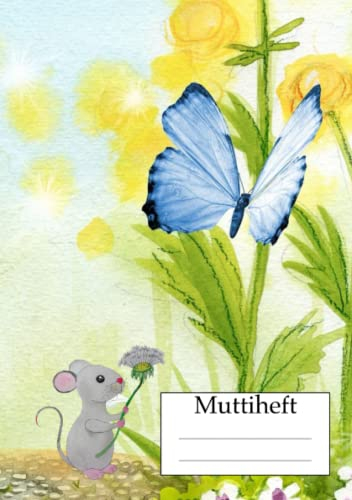 Muttiheft: Notizbuch für die Kommunikation zwischen Eltern, Erziehern und Lehrkräften - dein Mitteilungsbuch für Schule und Kindergarten, liniert, A5