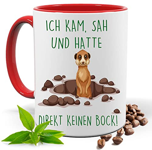 Ich kam sah und hatte direkt keinen Bock Lustige bedruckte Tasse mit Spruch und Erdmännchen| Geschenk Idee| Kaffee Tee Tasse | Fototasse, Motivtasse | Kaffeetasse, Teetasse |Keramik (Rot)