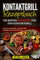 Kontaktgrill Rezeptbuch: Die besten 60 Rezepte für den Kontaktgrill. Leckere, gesunde und schnelle Rezepte zum Nachmachen.