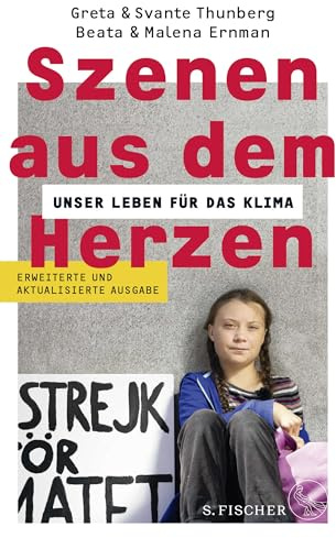 Szenen aus dem Herzen: Unser Leben für das Klima