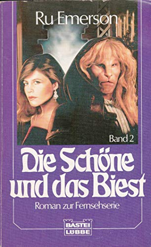 Die Schöne und das Biest (Allgemeine Reihe. Bastei Lübbe Taschenbücher)