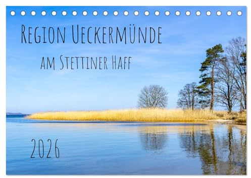 Region Ueckermünde (Tischkalender 2026 DIN A5 quer), CALVENDO Monatskalender: In der Region Ueckermünde kann man unberührte Natur erleben und Ruhe genießen. (CALVENDO Natur)