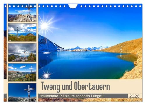 Tweng und Obertauern (Wandkalender 2026 DIN A4 quer), CALVENDO Monatskalender: Traumhafte Ausflugsziele in Tweng und Obertauern (CALVENDO Natur)