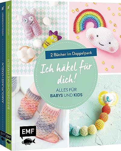Ich häkel für dich! – Alles für Babys und Kids: Niedliche Amigurumis, Kleidung und mehr häkeln: Doppeltes Häkelglück: 2 Bücher im Doppelpack