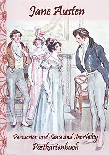 Persuasion und Sense and Sensibility: Postkartenbuch