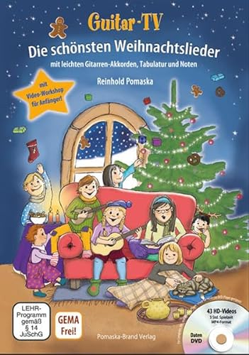Guitar-TV: Die schönsten Weihnachtslieder (mit DVD): Leichte Gitarren-Akkorde, Tabulatur und Noten; inkl. Video-Workshop für Gitarrenanfänger