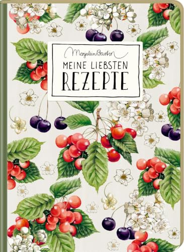 Meine liebsten Rezepte - Cottage Garden: Einschreibbuch: Rezeptheft; liniert, individuelles Inhaltsverzeichnis und mit Goldschnitt (Rezeptbücher)