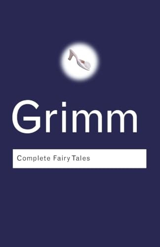 Complete Fairy Tales (Routledge Classics)
