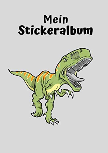 Mein Stickeralbum: Motiv Dinosaurier No. 1 | 30 Seiten | DIN A4 | Blanko | Kein Silikonpapier | Geschenkidee