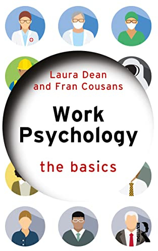 Work Psychology: The Basics