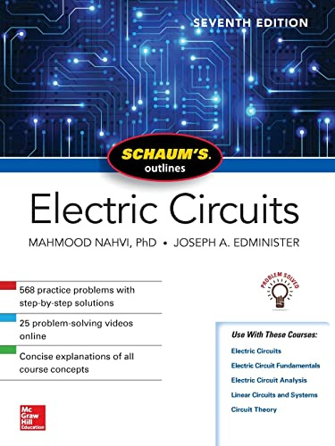 Schaum's Outline of Electric Circuits, Seventh Edition (SCHAUMS' ENGINEERING)