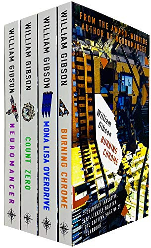 Sprawl Series Complete 4 Books Collection Set by William Gibson (Neuromancer, Count Zero, Mona Lisa Overdrive & Burning Chrome)