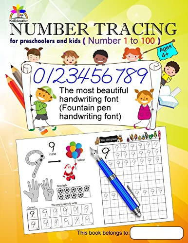 Number Tracing Book For Preschoolers and Kids Ages 4+ Number 1 to 100: The most beautiful handwriting font (Fountain pen handwriting font): Volume 2