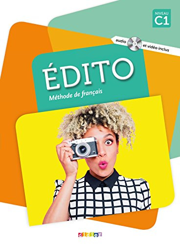 Edito C1 Methode de francais + DVD: Livre C1 + DVD-Rom + livre numerique