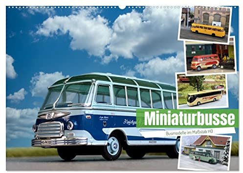 Miniaturbusse (Wandkalender 2026 DIN A2 quer), CALVENDO Monatskalender: Busmodelle im Maßstab HO (1:87) (CALVENDO Hobbys)