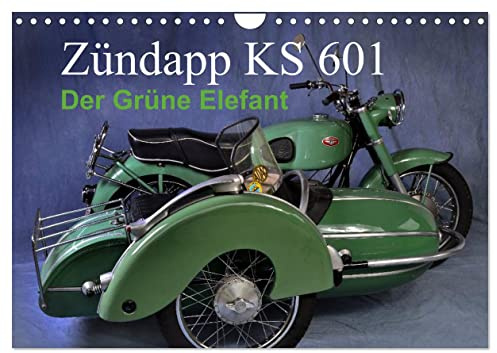Zündapp KS 601 (Wandkalender 2026 DIN A4 quer), CALVENDO Monatskalender: Ein Kraftpaket aus vergangenen Tagen (CALVENDO Mobilitaet)