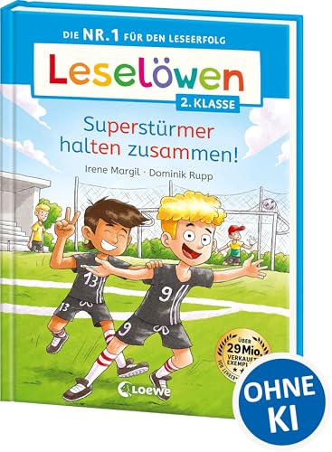 Leselöwen 2. Klasse - Superstürmer halten zusammen!: Die Nr. 1 für den Leseerfolg - Mit Leselernschrift ABeZeh - Erstlesebuch für Kinder ab 7 Jahren