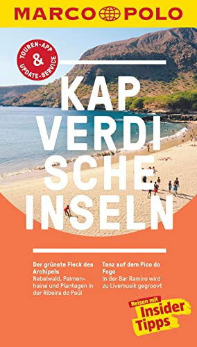 MARCO POLO Reiseführer Kapverdische Inseln: Reisen mit Insider-Tipps. Inklusive kostenloser Touren-App & Events&News