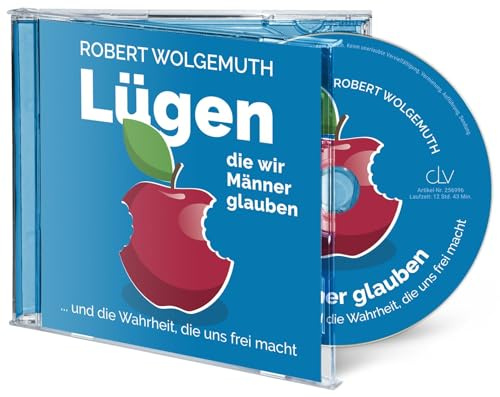 Lügen, die Männer glauben (Hörbuch [MP3])