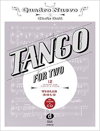 Tango For Two: 12 Tangos For Violin Solo incl. Playalong-CD